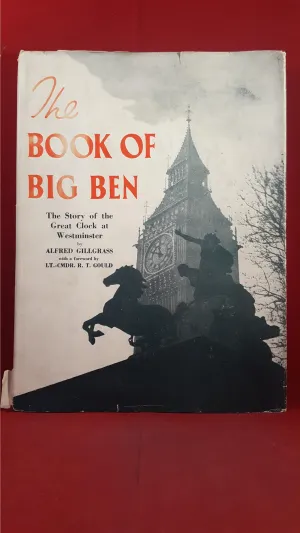 Alfred Gillgrass - The Book Of Big Ben, Herbert Joseph, 1946