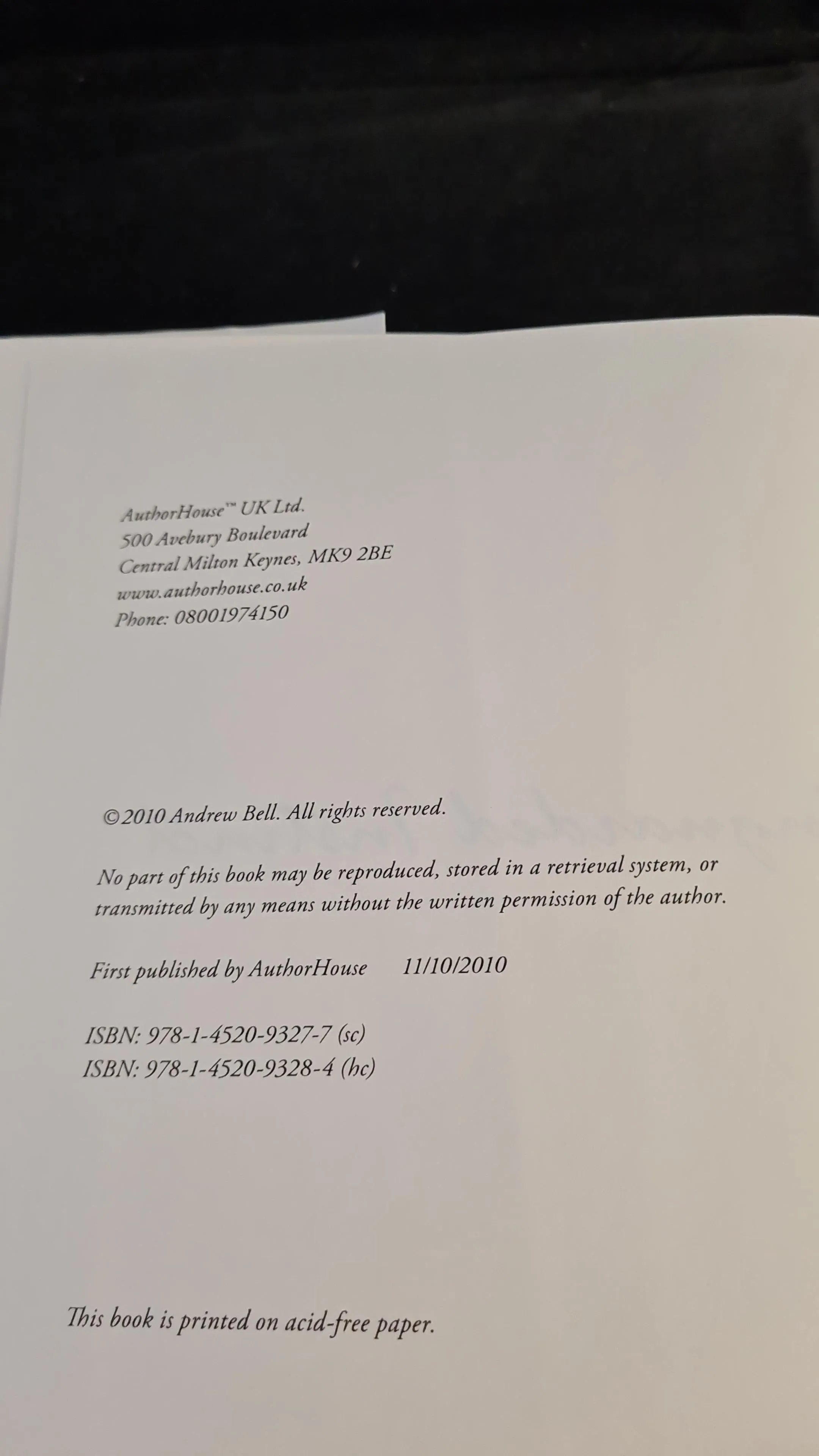 Andrew Bell - Unguarded Instinct, AuthorHouse, 2010, Inscribed, Signed