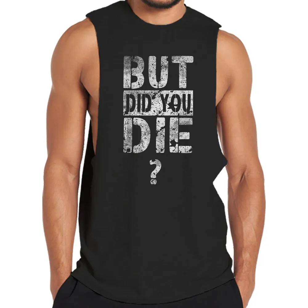 But Did You Die? Tank