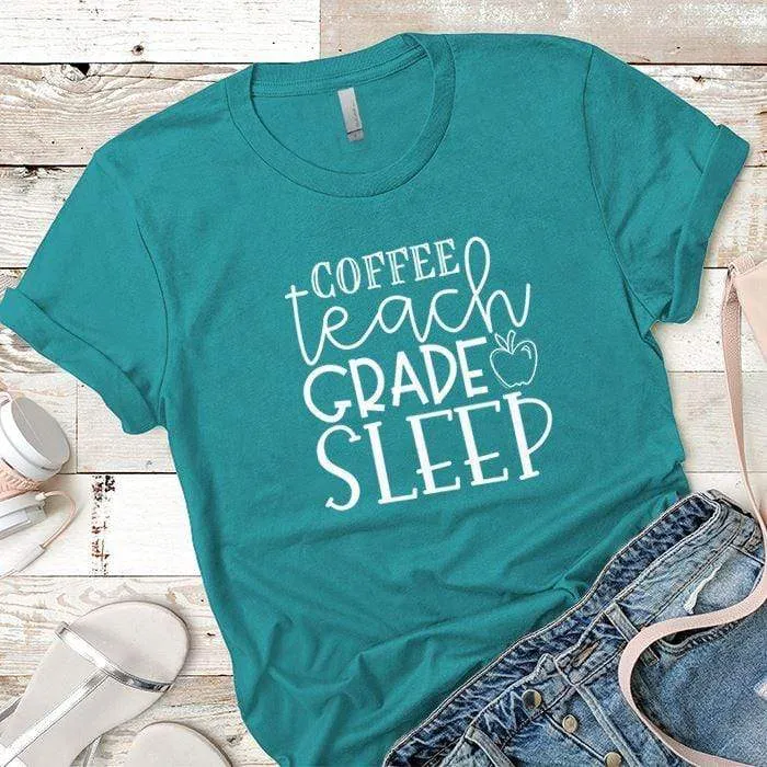 Coffee Teach Grade Sleep 1 Premium Tees