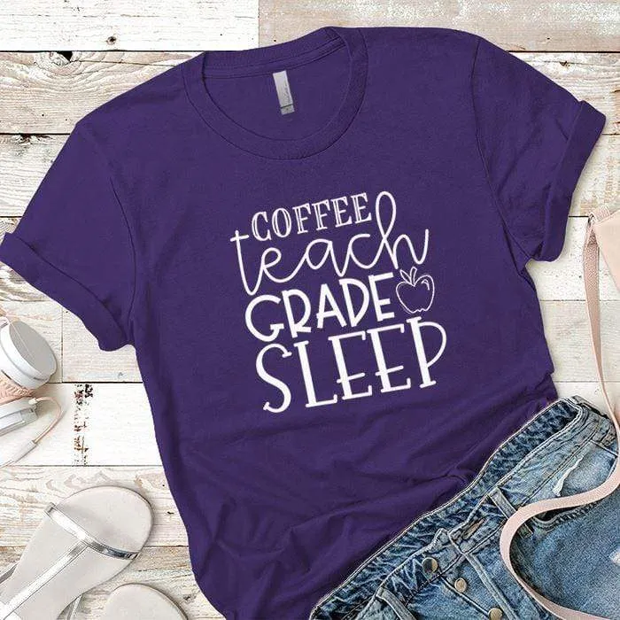 Coffee Teach Grade Sleep 1 Premium Tees