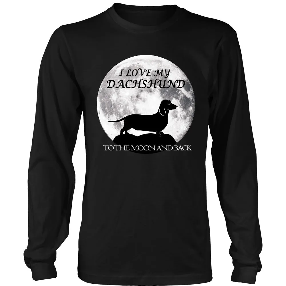 Dachshund Love to the Moon and Back