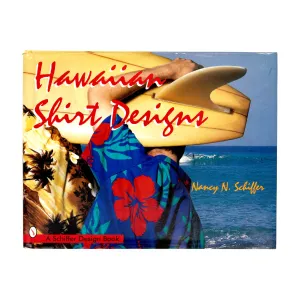 Hawaiian Shirt Designs by Nancy N. Schiffer