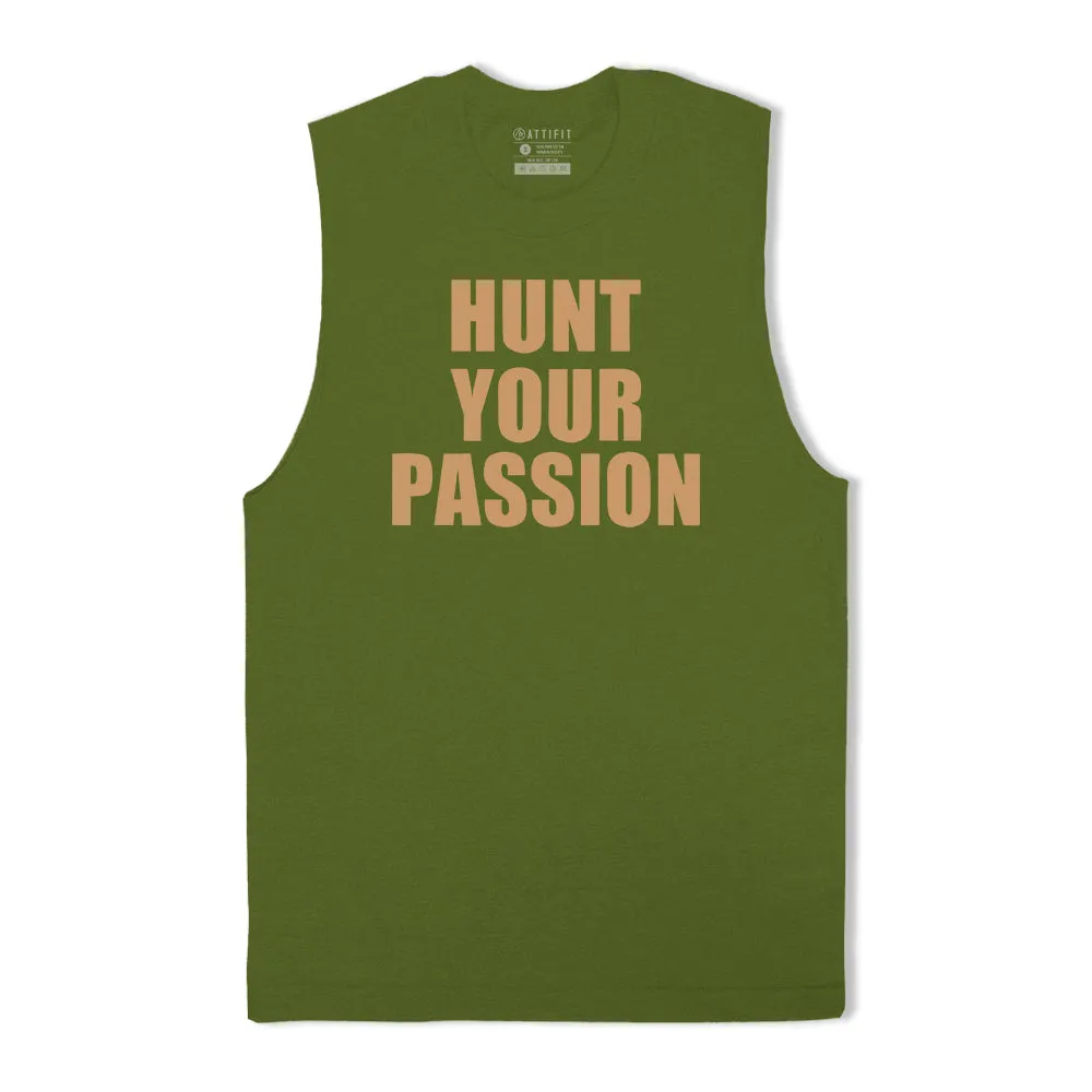 Hunt Your Passion Tank