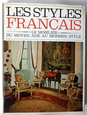 Les Styles Francais : Le Mobilier